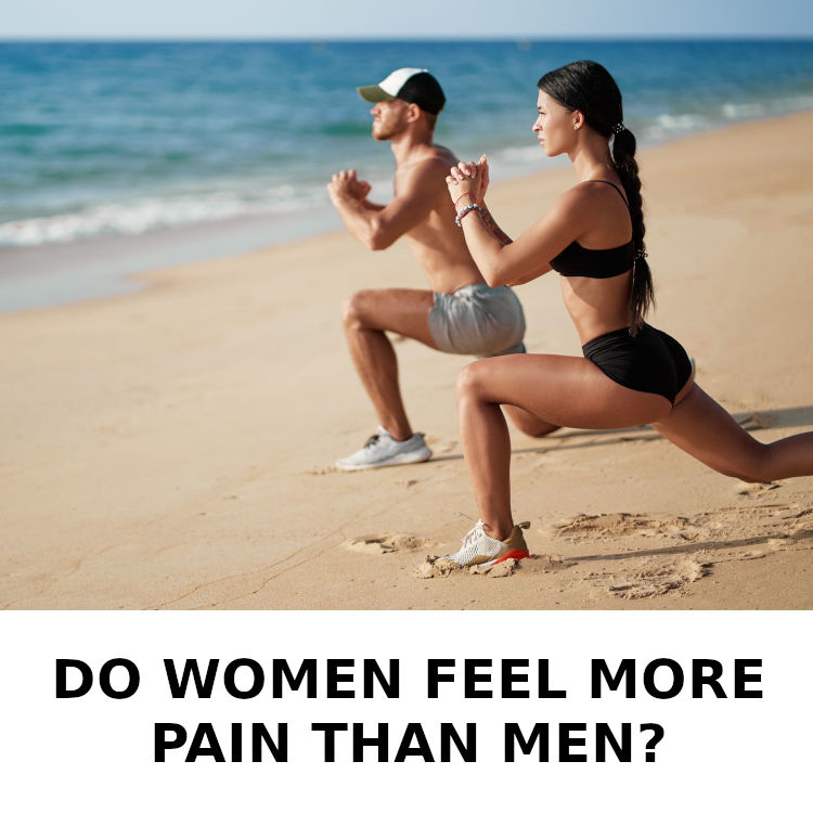 Do women experience more pain than men?