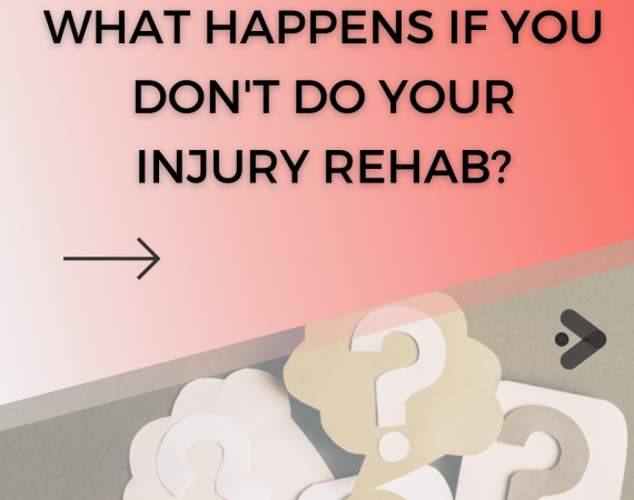 rehab, injury, chronic pain, dangers of no rehab