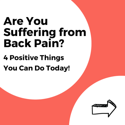 back pain, back pain relief, positive impact, back pain tips, pain free, free yourself from pain