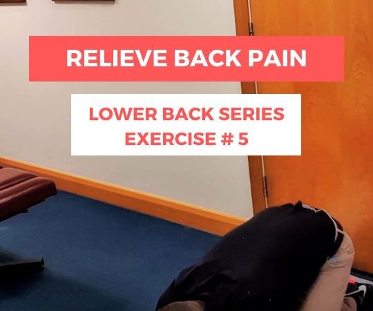 Dave our chiropractor demonstrating Exercise 5 of our Lower Back Pain Series